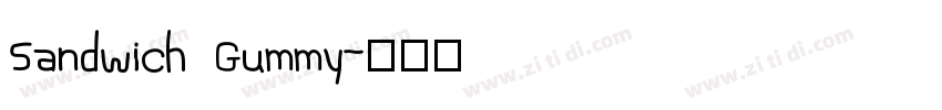 Sandwich Gummy字体转换